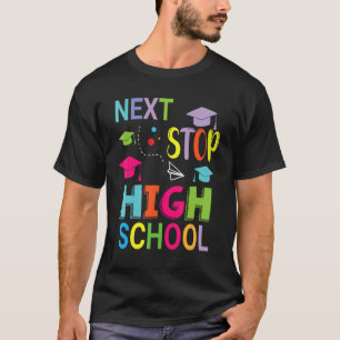 Nächster Stopp High School Happy Class der Schule T-Shirt