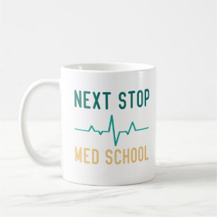 Nächster Stopp Med School Funny Medical Student Kaffeetasse