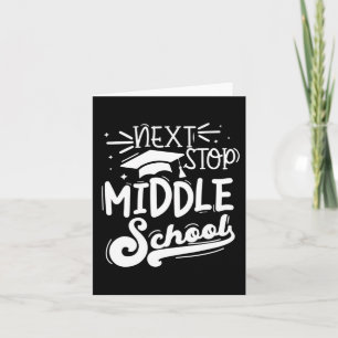 Nächster Stopp Mittelschule Fünfte Klasse Abschlus Karte