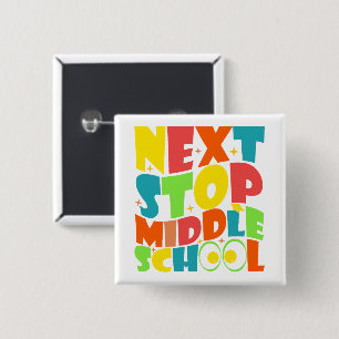 Nächster Stopp Mittelschule Lustige Sprüche Kinder Button