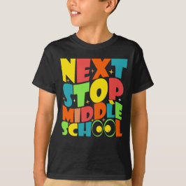 Nächster Stopp Mittelschule Lustige Sprüche Kinder T-Shirt
