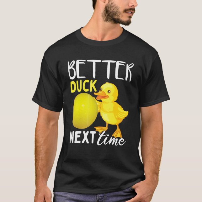 Nächstes Mal besser ducken Dodgeball T-Shirt (Vorderseite)