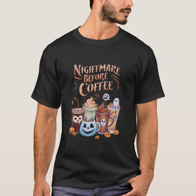 Nacht vor Coffee Pumpkin Gewürz Halloween T-Shirt (Vorderseite)