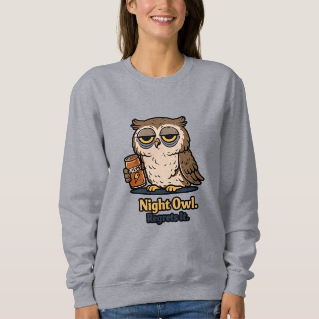 Nachteulen wollen schlafen sweatshirt (Vorderseite)