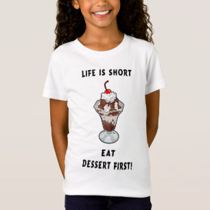 Nachtisch-Leben T-Shirt