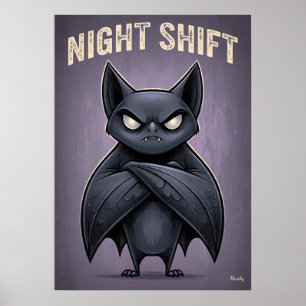 Nachtschicht – Lustige wütende Fledermaus-Cartoonf Poster