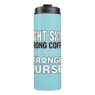 Nachtschicht Stark Kaffee Stärker Krankenschwester Thermosbecher