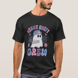 Nachtschichtbesatzung Lustige Nachtschicht Kranken T-Shirt