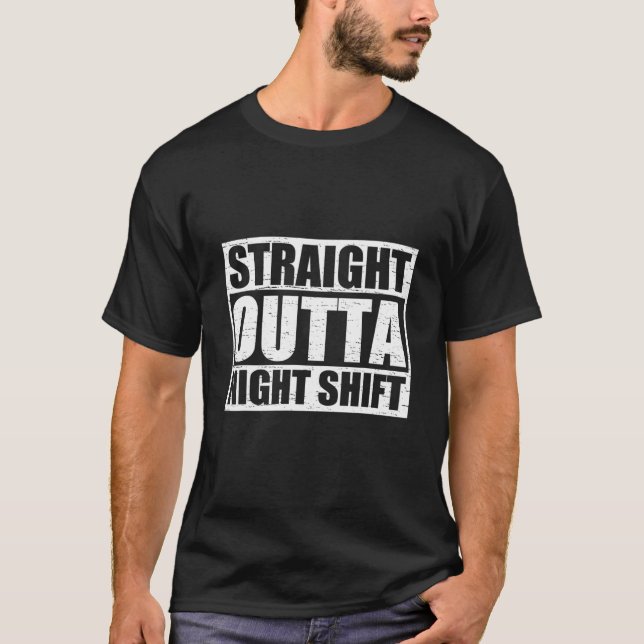 Nachtverschiebung der Nachtverschiebung T-Shirt (Vorderseite)