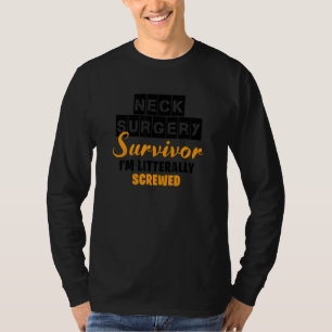 Nacken Operation Überleben Implantatüberleben Erho T-Shirt