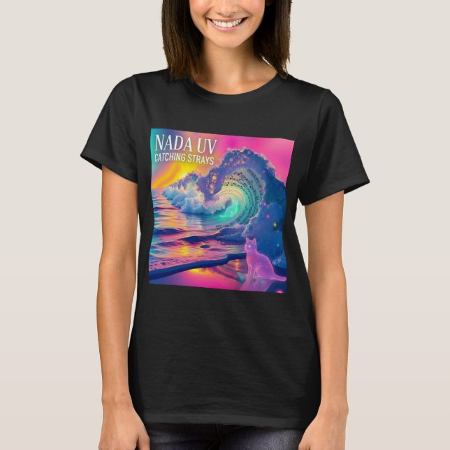 Nada UV Catching Strays T-Shirt (Vorderseite)