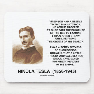 Nadel-Heuschober-Theorie-Zitat Nikola Teslas Mousepad
