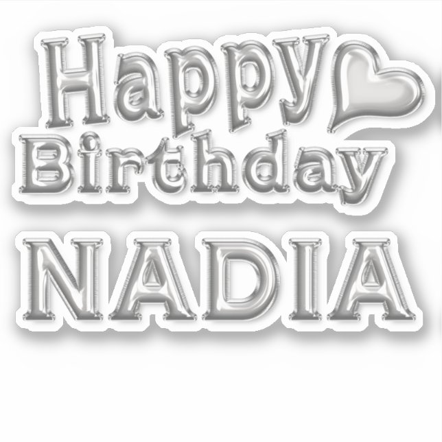 Nadia Happy Birthday silver Aufkleber Sticker (Vorderseite)