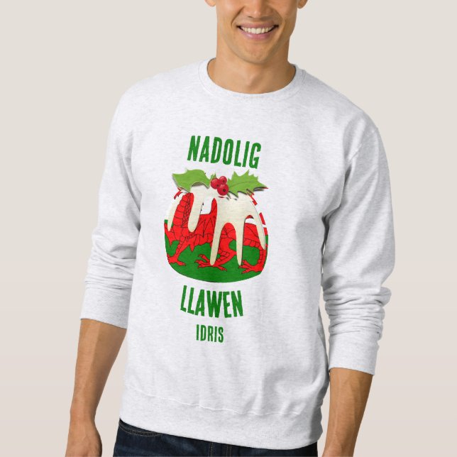 Nadolig Llawen WALES Welsh Frohe Weihnachts Puddin Sweatshirt (Vorderseite)