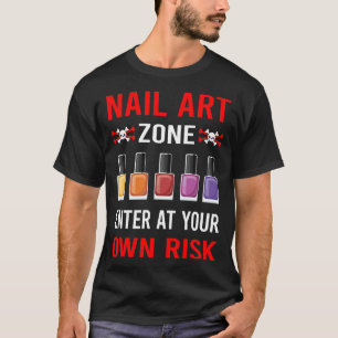 Nagelkunst Nägel Nageltechniker Maniküre Maniküre T-Shirt