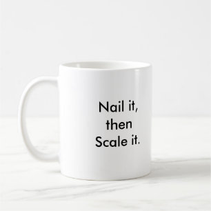 Nageln Sie es, dann stufen Sie es ein Tasse
