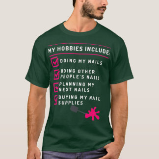 Nageltechniker erreicht Nail Tech Artist T-Shirt