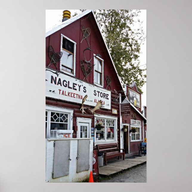 Nagley's Store - Talkeetna Alaska Poster (Vorne)