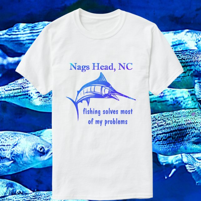 Nags Head NC Handsome Blue Sportfish T - Shirt (Prefer another color shirt or different text style? Just change the text, shirt color or style.)