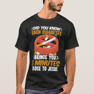Nah an Jesus No Tobacco Day Anti Cigarettes Ant T-Shirt