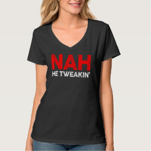 Nah er zuckt auf Social Media Viral Bedrängte Vint T-Shirt