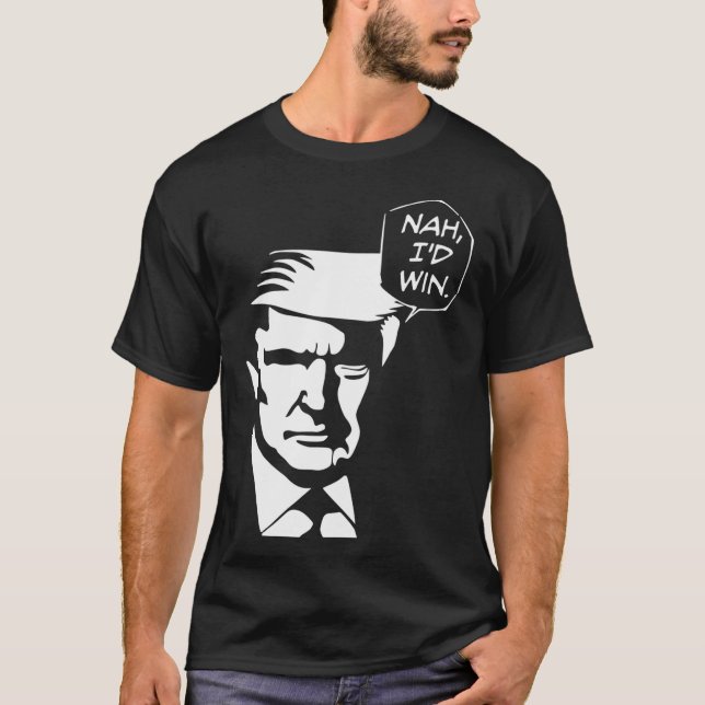 Nah I gewann Funny Trump 2024 Republikaner USA T-Shirt (Vorderseite)