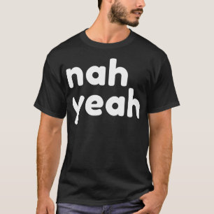 Nah Ja Lustig Sarkastisch NSFW Unangebracht S T-Shirt