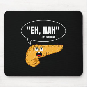 Nah My Pankreas Diabetes Fun Diabetiker W Mousepad