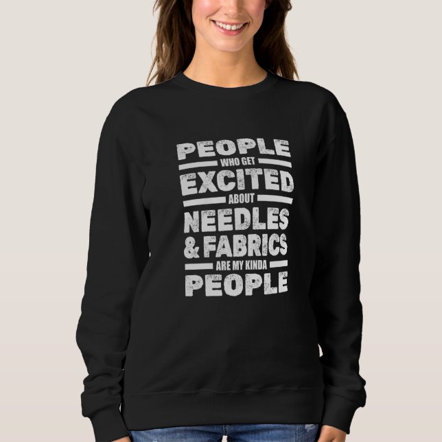 Näh Nadeln Stoffe Maschine Näherin Sweatshirt (Vorderseite)