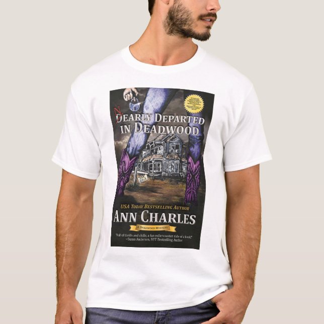 Nahe Abreise in Deadwood-Hemd von Ann Charles T-Shirt (Vorderseite)