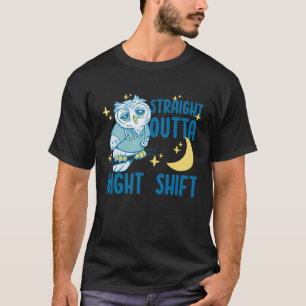 Nahe Night Shift Night Shift Nurs T-Shirt