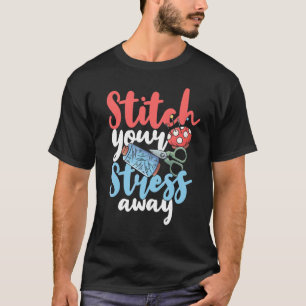 Nähen für Frauen, die Seamstress quillieren T-Shirt