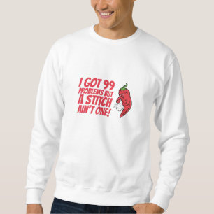 Nähen - Ich habe 99 Probleme, aber ein Stich ist n Sweatshirt