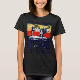 Nähen macht mich glücklich, dass du nicht so viel T-Shirt