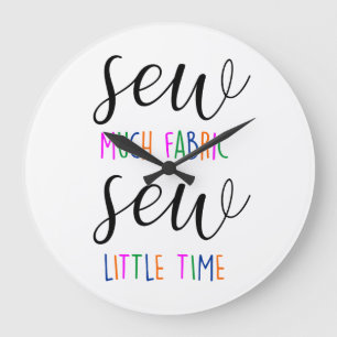 Nähen viel Gewebe nähen wenig Zeit nahtlos lustig Große Wanduhr