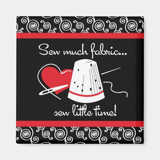 Nähen viel Stoff Magnet (Vorne)