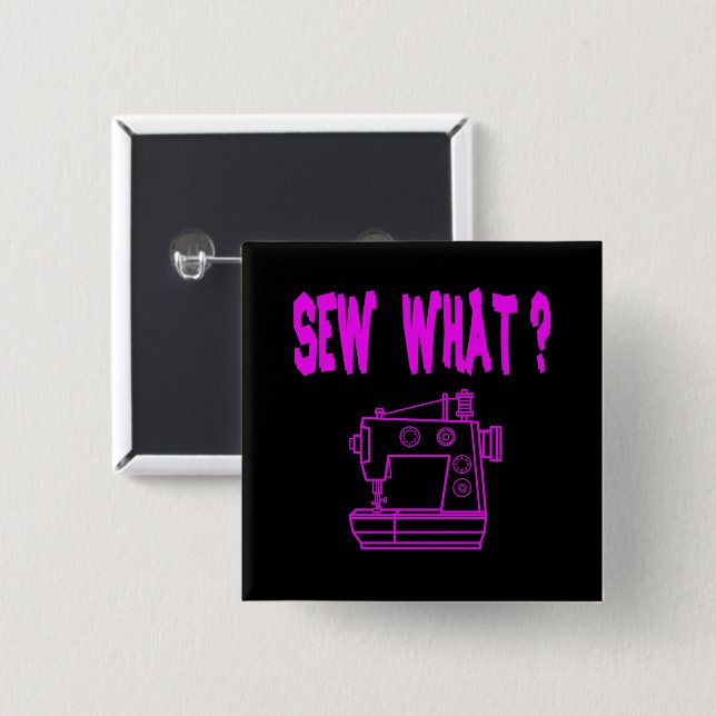 Nähen Was ? Button (Vorne & Hinten)