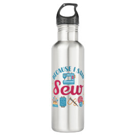 Nähen, weil ich "Nähen" gesagt habe Edelstahlflasche