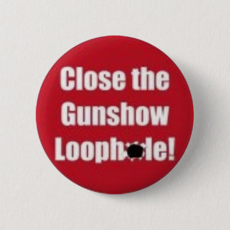 Naher Gewehr-Show-Schlupflochknopf Button