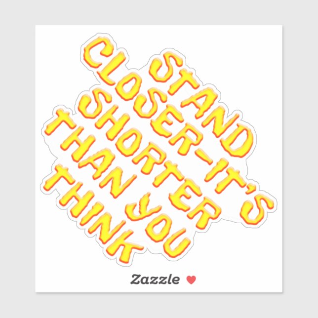 Naher stehen als Sie denken Kontakt Sticke. Aufkleber (Blatt)