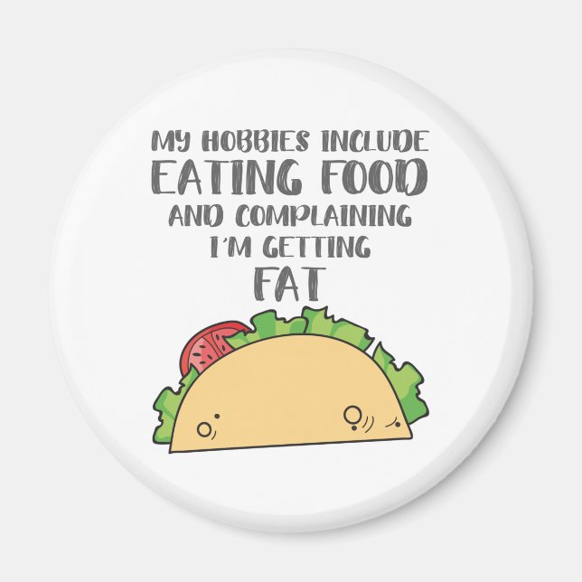 Nahrung für Feinschmecker-Hobbies inklusive Essen Magnet (Vorne)