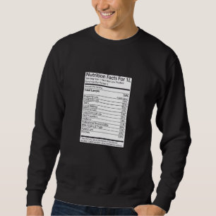 Nahrungs-Tatsachen für 1L Sweatshirt