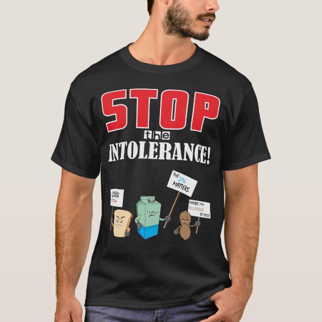 Nahrungsmittelallergien stoppen die Intoleranz - T-Shirt (Vorderseite)