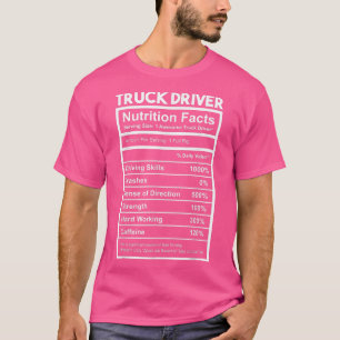 Nährwertangaben für Lkw-Fahrer T-Shirt