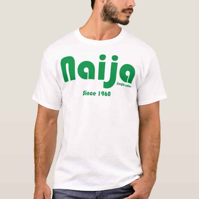 Naija seit 1960 T-Shirt (Vorderseite)