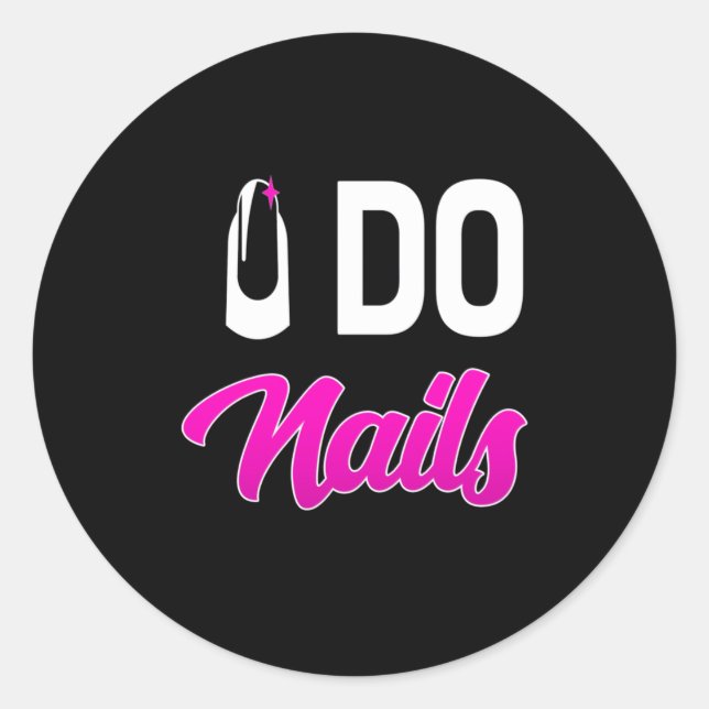 Nail Artist Do Nails Runder Aufkleber (Vorderseite)