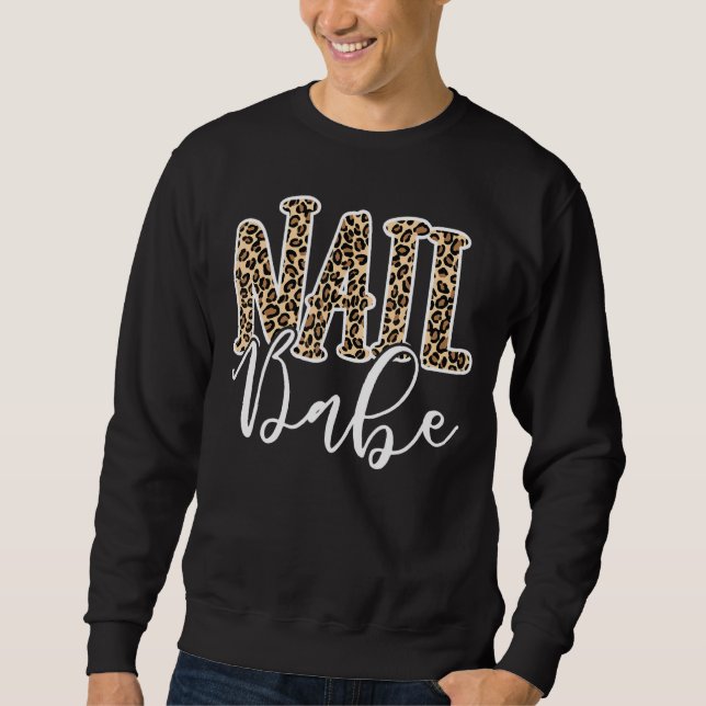 Nail Babe Leopard Nageltechniker Nail Artist Sweatshirt (Vorderseite)