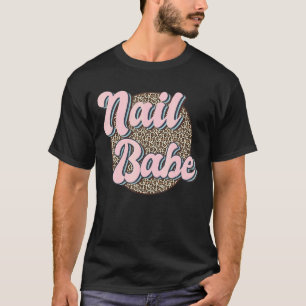 Nail Babe Nail Artist Retro Nageltechniker 1 T-Shirt