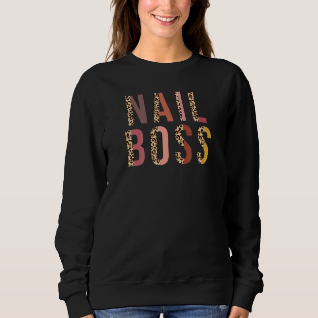 Nail Boss Leopard Nail  Nail Tech Sweatshirt (Vorderseite)