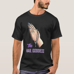 Nail Goddess Nail Tech T-Shirt